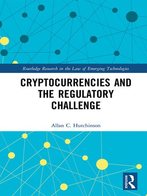 cover image of Cryptocurrencies and the Regulatory Challenge